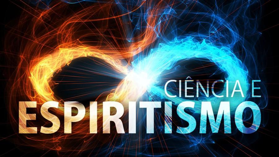 A Ciência e o Espiritismo